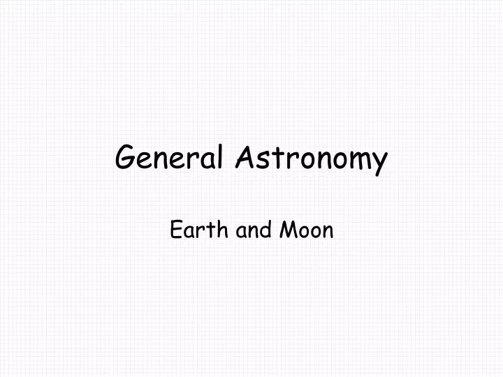 general astronomy