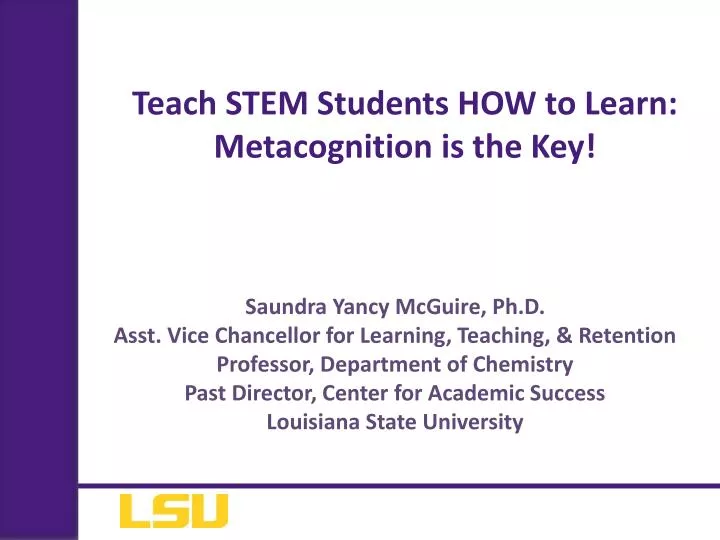 teach stem students how to learn metacognition is the key