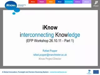 iKnow i nterconnecting Know ledge (EFP Workshop 26.10.11 - Part 1)