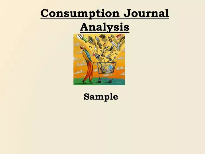 consumption journal analysis