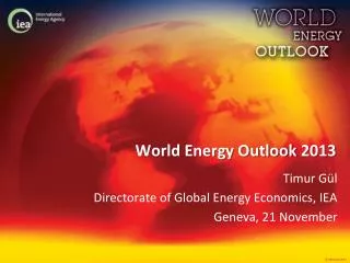 World Energy Outlook 2013