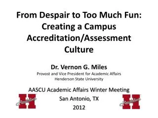 AASCU Academic Affairs Winter Meeting San Antonio, TX 2012
