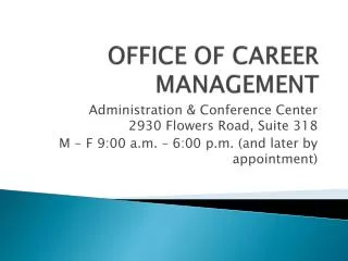 OFFICE OF CAREER MANAGEMENT