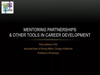 Mentoring Partnerships &amp; Other Tools in Career Development