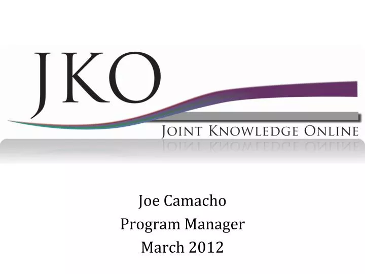 joe camacho program manager march 2012
