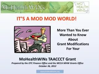 More Than You Ever Wanted to Know About Grant Modifications For Your