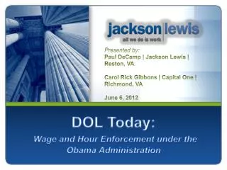 DOL Today: Wage and Hour Enforcement under the Obama Administration