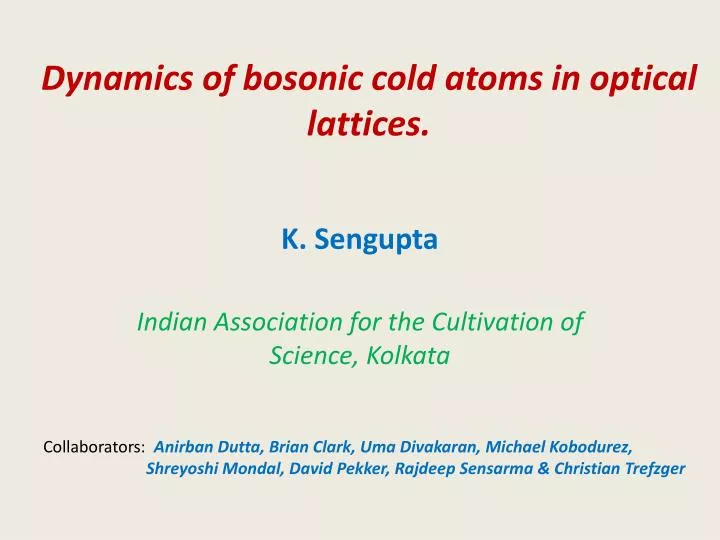 dynamics of bosonic cold atoms in optical lattices