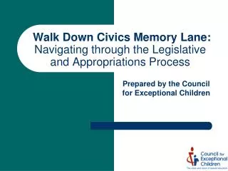 Walk Down Civics Memory Lane: Navigating through the Legislative and Appropriations Process