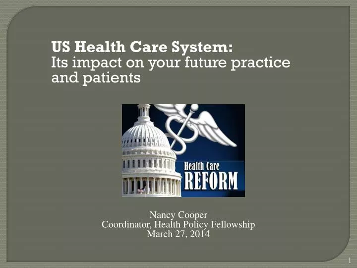 us health care system its impact on your future practice and patients