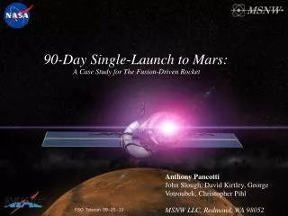 90-Day Single-Launch to Mars: A Case Study for The Fusion-Driven Rocket