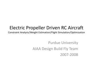 Electric Propeller Driven RC Aircraft Constraint Analysis/Weight Estimation/Flight Simulation/Optimization