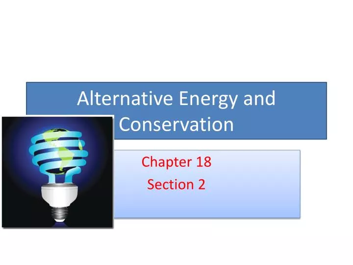 alternative energy and conservation