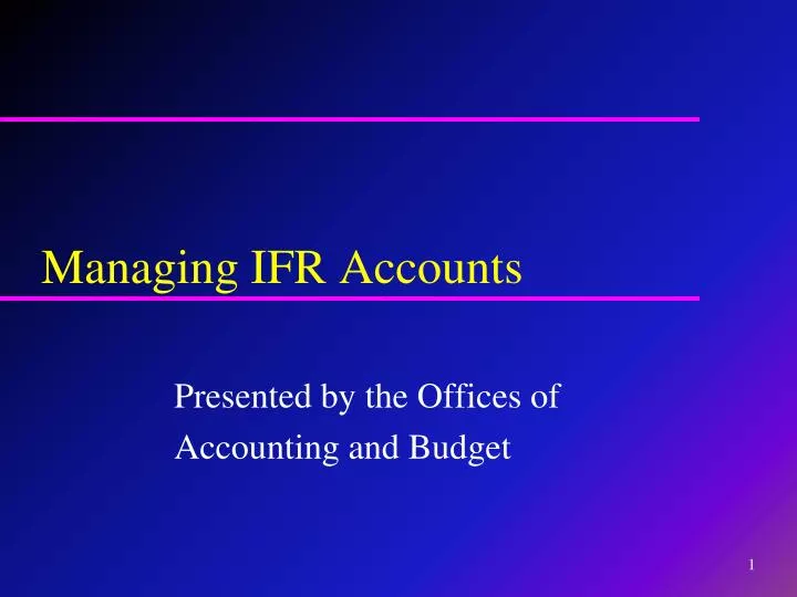 managing ifr accounts