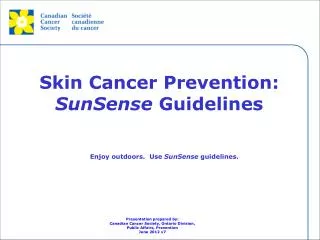 Skin Cancer Prevention: SunSense Guidelines