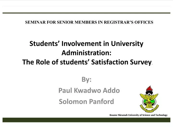 students involvement in university administration the role of students satisfaction survey