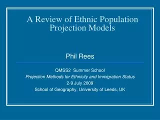 A Review of Ethnic Population Projection Models
