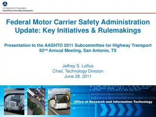 Federal Motor Carrier Safety Administration Update: Key Initiatives &amp; Rulemakings