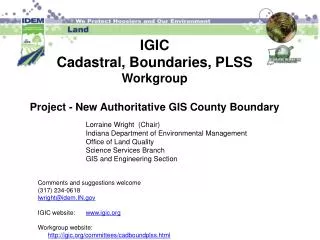 IGIC Cadastral, Boundaries, PLSS Workgroup Project - New Authoritative GIS County Boundary