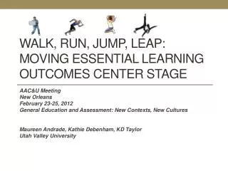 Walk, run, jump, leap: moving essential learning outcomes center stage