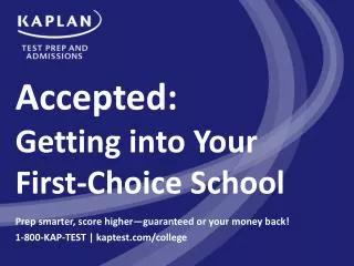 Accepted: Getting into Your First-Choice School