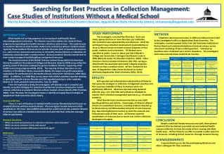 Searching for Best Practices in Collection Management: Case Studies of Institutions Without a Medical School