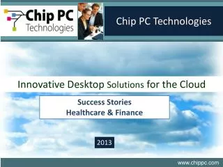 Innovative Desktop Solutions for the Cloud