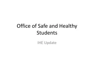 Office of Safe and Healthy Students