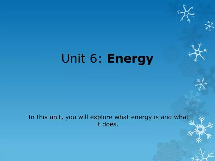 unit 6 energy