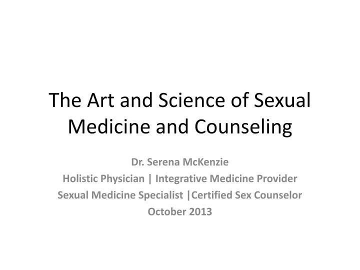 the art and science of sexual medicine and counseling