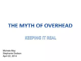 THE MYTH OF OVERHEAD