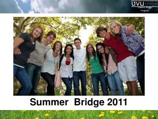 Summer Bridge Programs