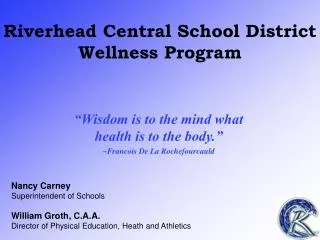 Riverhead Central School District Wellness Program