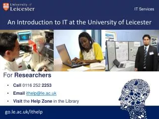 An Introduction to IT at the University of Leicester