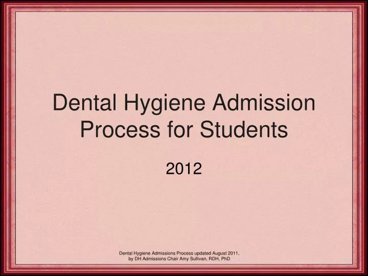 dental hygiene admission process for students