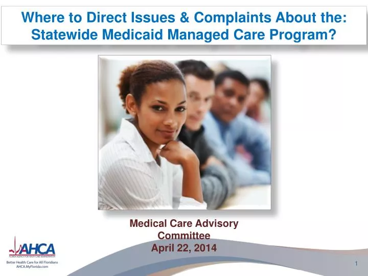 where to direct issues complaints about the statewide medicaid managed care program