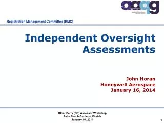 Independent Oversight Assessments
