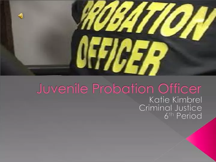 juvenile probation officer