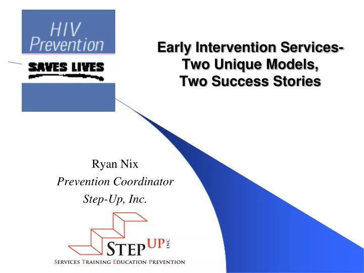 early intervention services two unique models two success stories