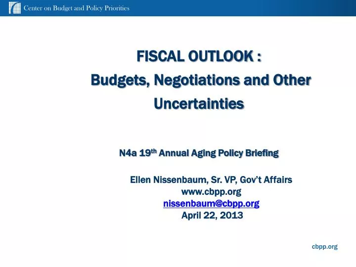 fiscal outlook budgets negotiations and other uncertainties n4a 19 th annual aging policy briefing