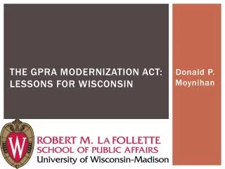 The GPRA Modernization Act: Lessons for Wisconsin