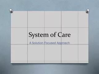 System of Care