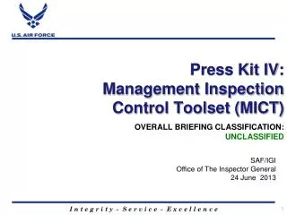 Press Kit IV: Management Inspection Control Toolset (MICT)