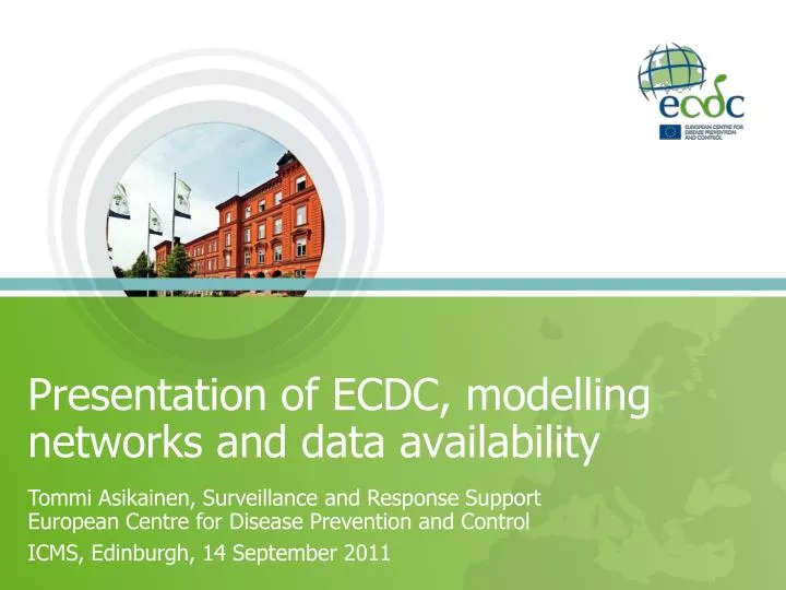 presentation of ecdc modelling networks and data availability