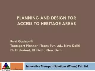 Planning and design for access to heritage areas
