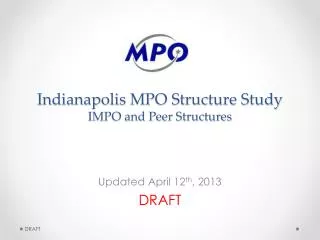 Indianapolis MPO Structure Study IMPO and Peer Structures