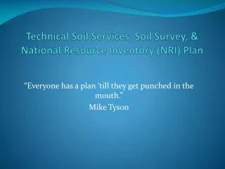 Technical Soil Services, Soil Survey, &amp; National Resource Inventory (NRI) Plan