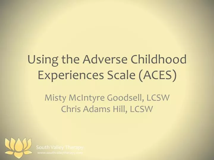 using the adverse childhood experiences scale aces