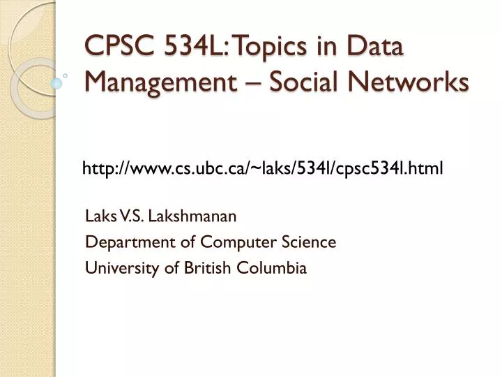 cpsc 534l topics in data management social networks