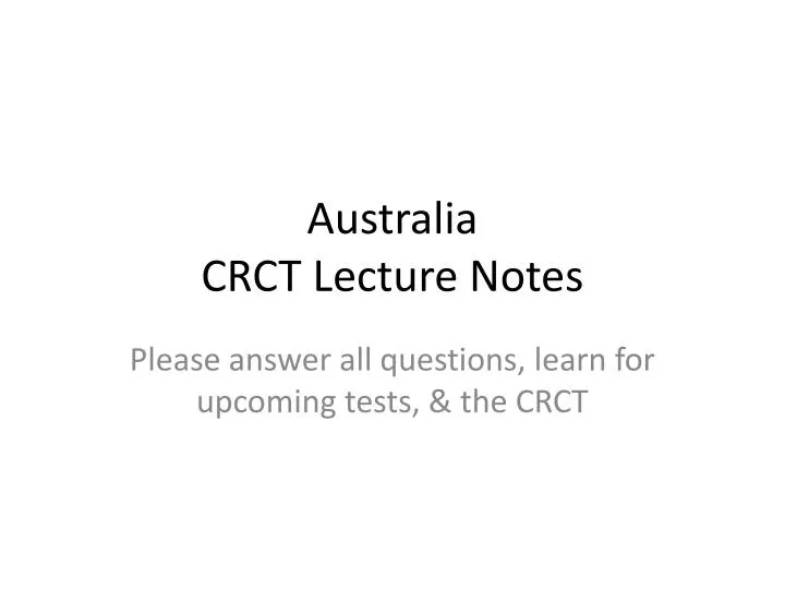 australia crct lecture notes